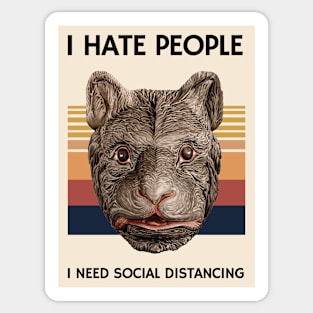 I hate people I need social distancing Sticker